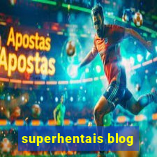 superhentais blog